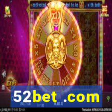 52bet .com